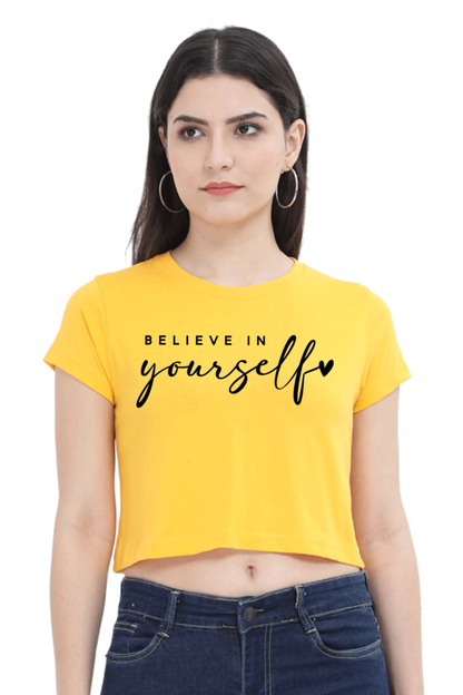 BELIEVE IN YOURSELF - PRINTED CROP TOP