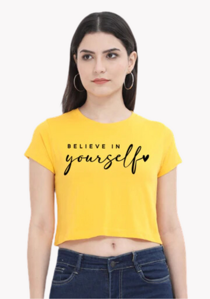 BELIEVE IN YOURSELF - PRINTED CROP TOP