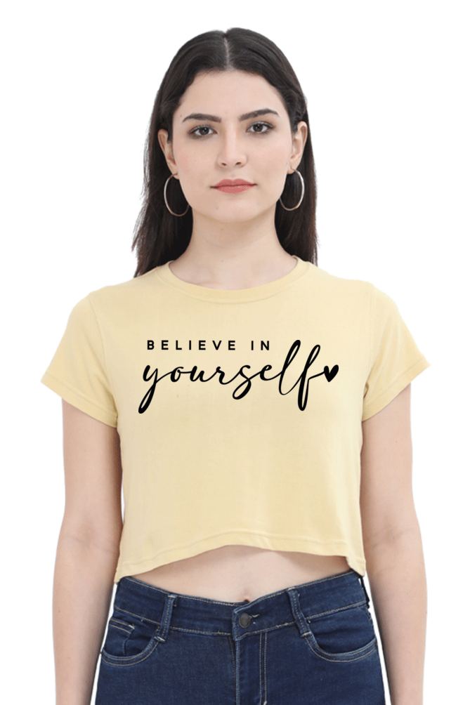 BELIEVE IN YOURSELF - PRINTED CROP TOP