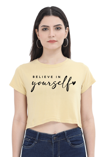 BELIEVE IN YOURSELF - PRINTED CROP TOP