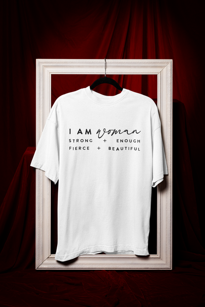 I AM WOMAN - CLASSIC OVERSIZED TEE